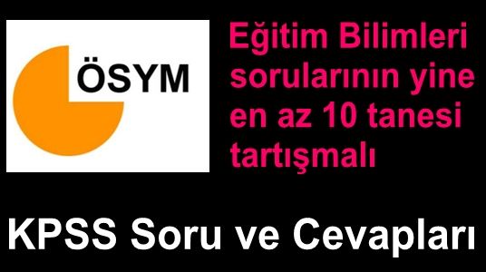 KPSS soru ve cevapları ÖSYM tarafından açıklandı